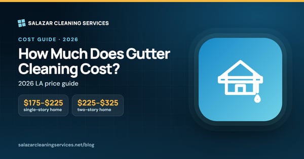 Gutter cleaning cost guide for Los Angeles homes, 2026 prices
